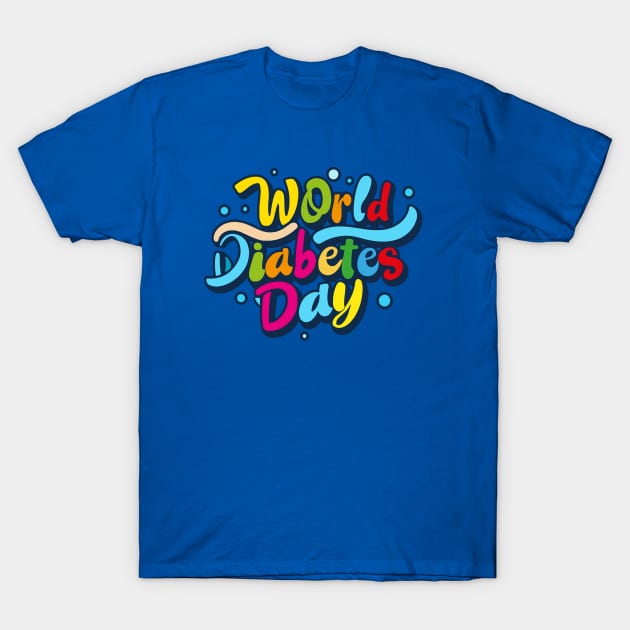 World Diabetes Day T-Shirt by irfankokabi